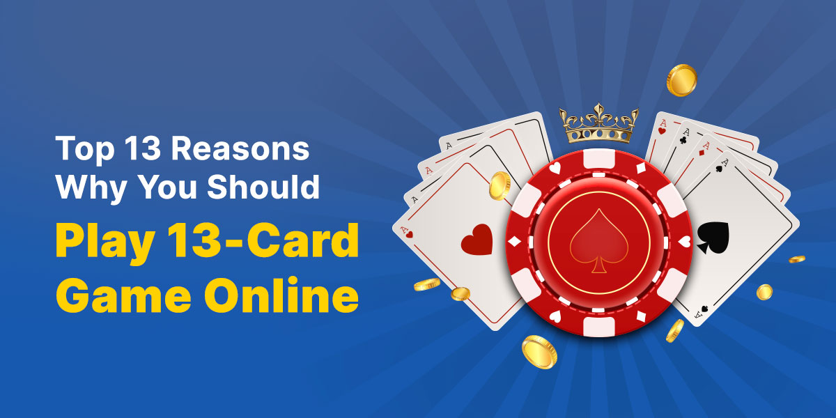 Top Reasons Why You Should Play Online Card Games