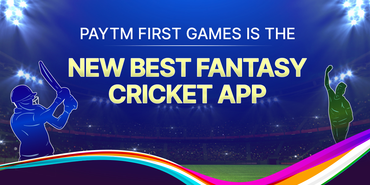 First Games is the New Best Fantasy Cricket App in 2022